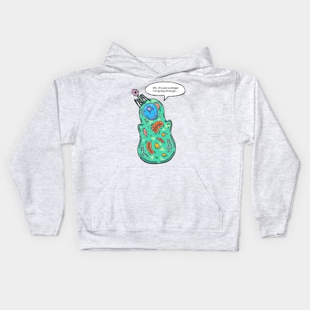 Bacteria Bacteriophage. Oh, It's just a phage I'm going through... Kids Hoodie by labstud